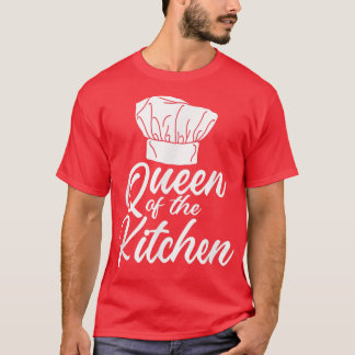 Kochen, Frauen, Königin der Küche, Funny, Koch, T-Shirt