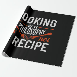 Kochen ist eine Philosophie, es ist kein Rezept Geschenkpapier