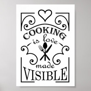 "Kochen ist Liebe sichtbar gemacht" Zitat Poster