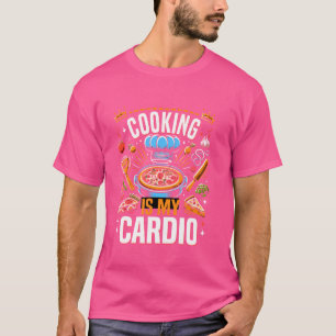Kochen ist mein Cardio Lustiges Hobby Kochende Köc T-Shirt