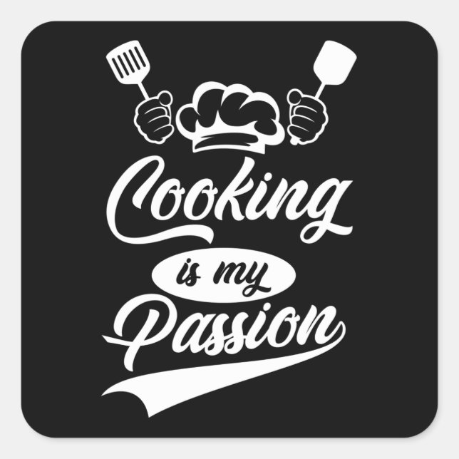 Kochen ist meine Leidenschaft Quadratischer Aufkleber (Vorderseite)