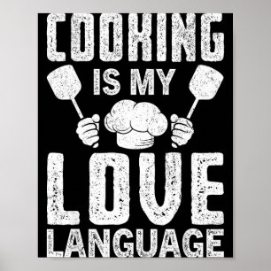 Kochen ist meine Liebessprache Lustige Chefzitat Poster