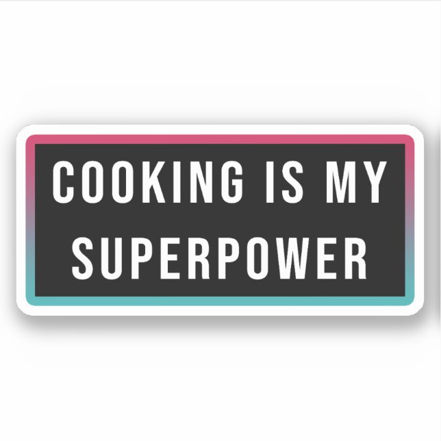 Kochen ist meine Supermacht Aufkleber (Vorderseite)