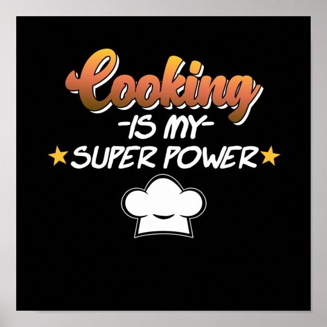 Kochen ist meine Supermacht Koch Koch Küche Essen Poster (Vorne)