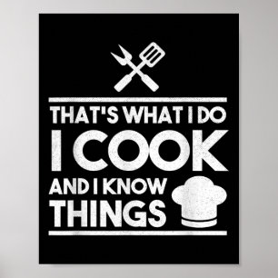 Kochender Chef, das ist es, was ich tue, ich koche Poster
