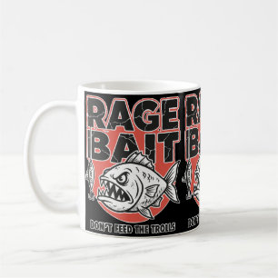 Köder für Wut, Füttere Die Trolle Nicht Kaffeetasse