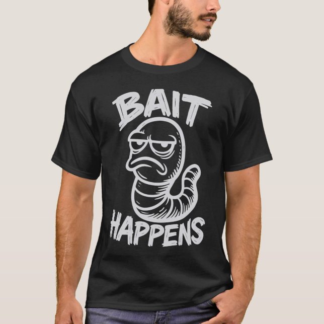Köder passiert Lustiger Angel-Spruch T-Shirt (Vorderseite)