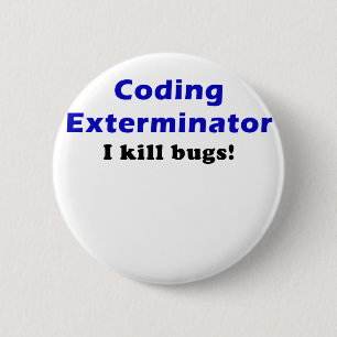 KodierungExterminator töte ich Wanzen Button