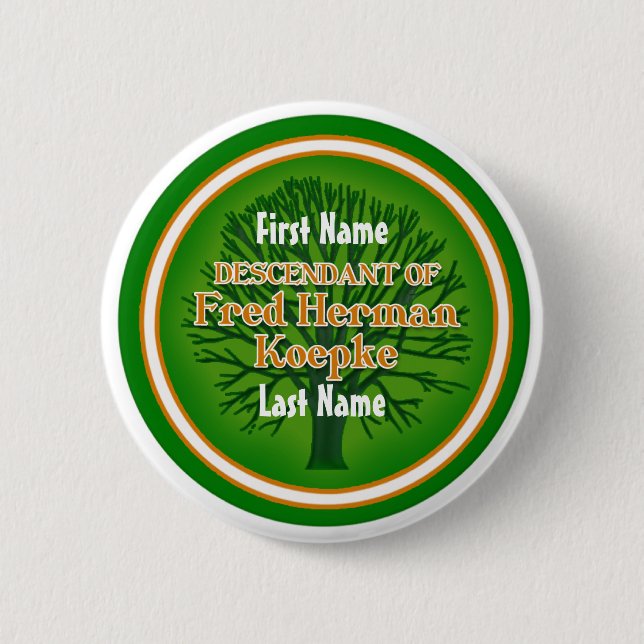 Koepke Wiedersehen-Nachkomme-Button - Fred Herman Button (Vorderseite)