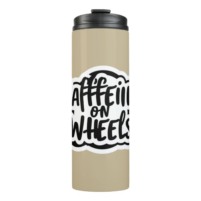 Koffein auf Rädern Thermosbecher (Vorderseite)