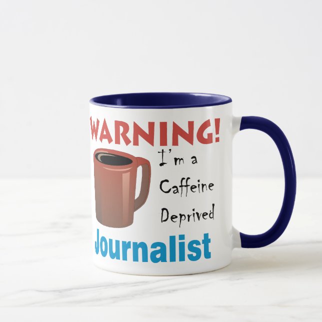 Koffein beraubter Journalist Tasse (Rechts)