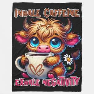 Koffein einatmen, Negativität ausatmen Fleecedecke