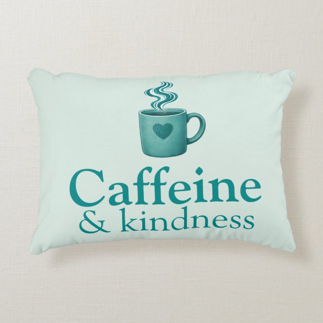 Koffein & Freundlichkeit Teal Kaffee Blass Mint Dekokissen (Vorderseite)