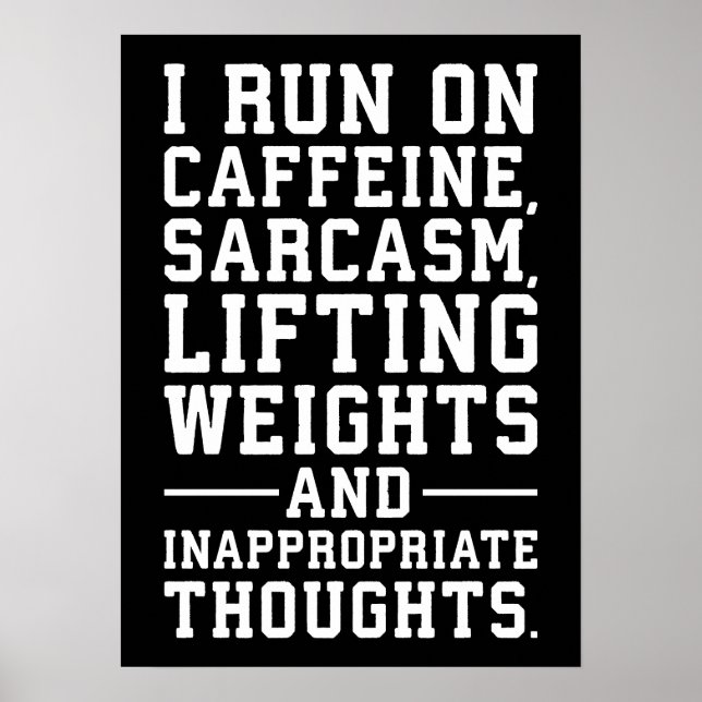 Koffein, Gewichte, unangemessene Gedanken Poster (Vorne)