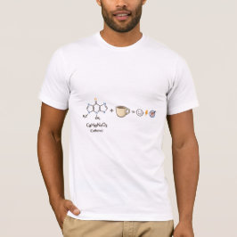 Koffein-Gleichung Wissenschaft–Kaffee pusht dich n T-Shirt