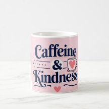 Koffein & Kindness Inspiration Tasse