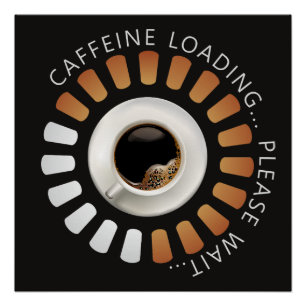 Koffein-Ladevorgang Poster