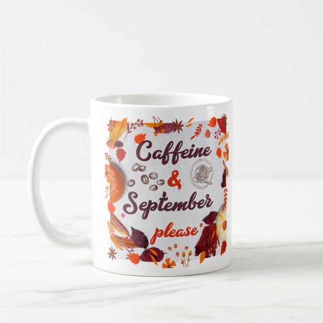 Koffein & September, bitte Kaffeetasse (Links)