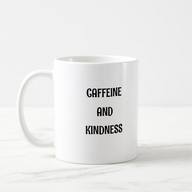 Koffein und Freundlichkeit Funny Positive Tasse (Links)