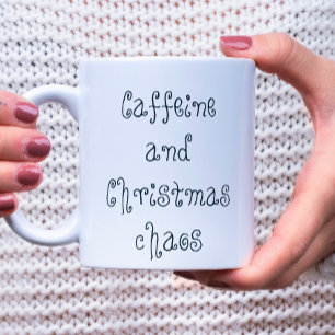 Koffein und Weihnachts-Chaos Einfache Weihnachten Tasse