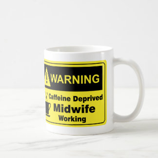 Koffein-warnende Hebamme Kaffeetasse