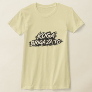 Koga Briga Za To Fette Kroatische Aussage T-Shirt
