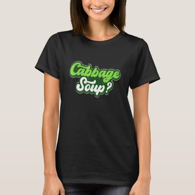 Kohl Kohlsuppe Kohl Kohl T-Shirt (Vorderseite)