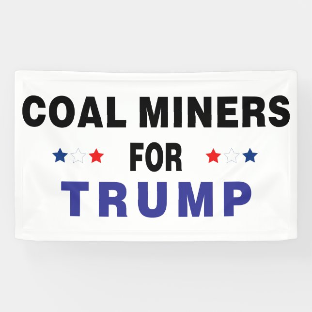 Kohlebergwerke für Trump Banner (Horizontal)