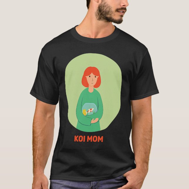 Koi Mama Goldfish Bowl Fowl Wasservögel Carpe Nish T-Shirt (Vorderseite)