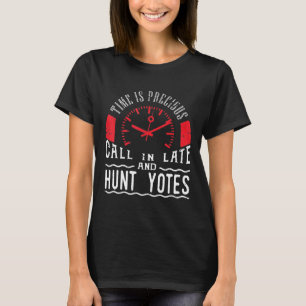 Kojotenjagd Raubtierjagd Anruf In Late Hunt Yot T-Shirt