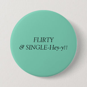 Kokett u. Single!! Button