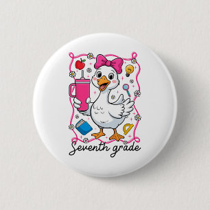 Kokette dumme Gans 7. Klasse Mädchen 1. Tag Button