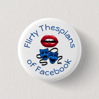 Kokette Thespianer Button
