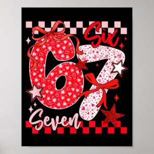 Kokette Valentine 67 Six Seven Prepper Herz Schlei Poster