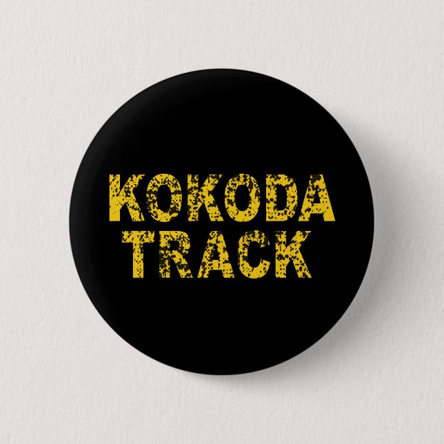 Kokoda Track, rustikaler Text 6 cm, runder Abzeich Button (Vorderseite)