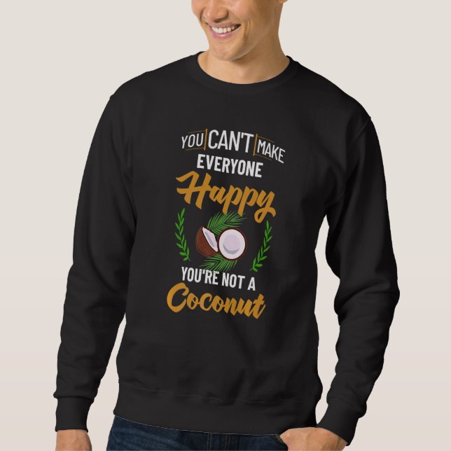 Kokosmilch Öl Wasser Creme Bäume Obstpalme Butte Sweatshirt (Vorderseite)