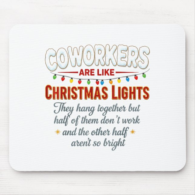 Kollegen sind wie Weihnachtslichter Sie hängen zus Mousepad (Vorne)
