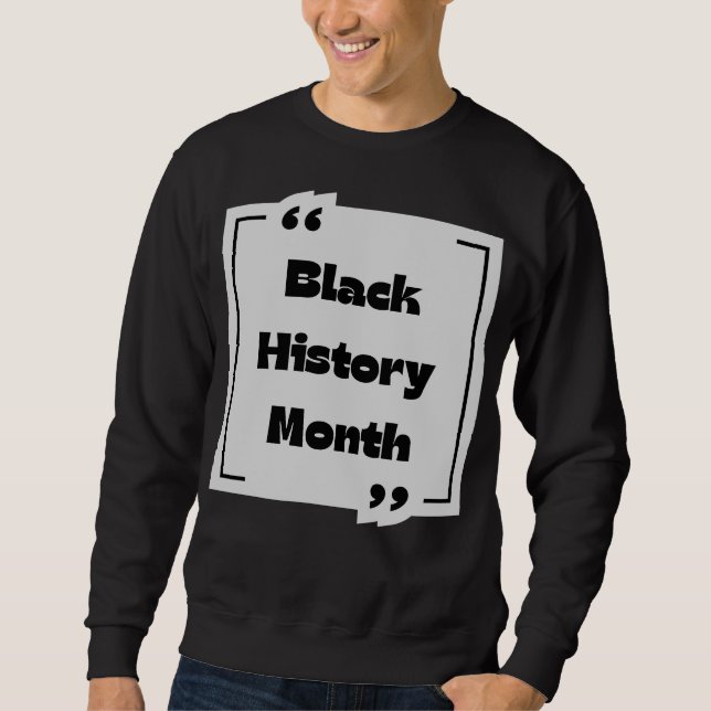 Kollektion "Black History Month" Sweatshirt (Vorderseite)