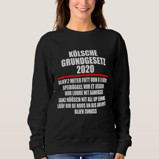 Köln Grundgesetz Köln Skyline Köln Carniva Sweatshirt (Vorderseite)