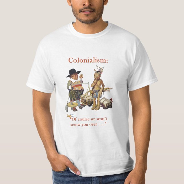 Kolonialismus-Siedler und gebürtiger T-Shirt (Vorderseite)