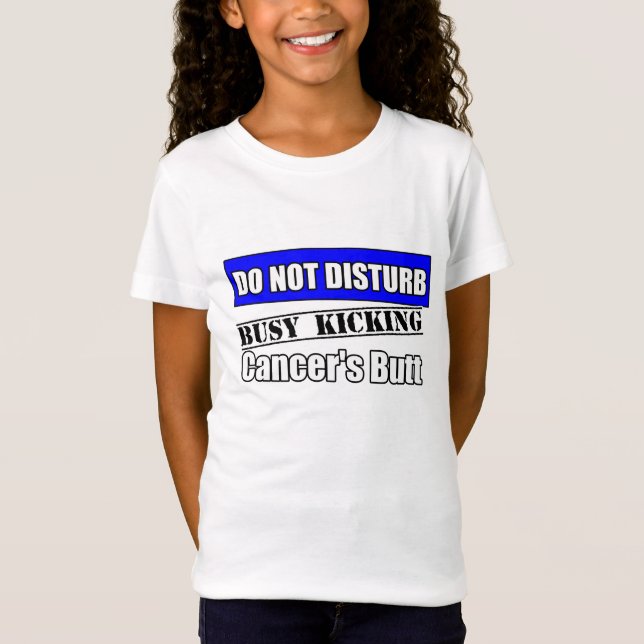 Kolonkarzinom stört nicht den Kicking-Hintern T-Shirt (Vorderseite)