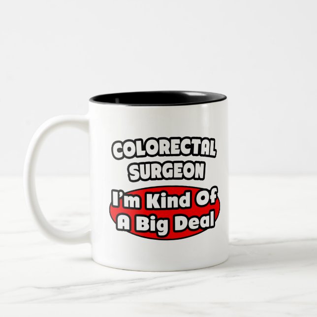 Kolorektalchirurg ... Big Deal Zweifarbige Tasse (Links)