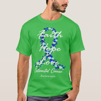 Kolorektalkarzinom Bewusstsein Glaube Hoffnung Lie T-Shirt