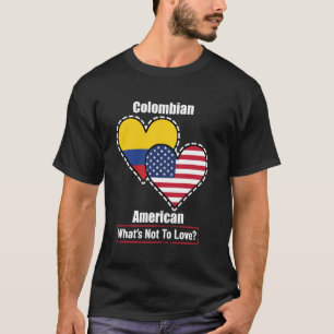 Kolumbianisch-amerikanische Herzflaggen Was ist ni T-Shirt
