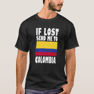 Kolumbien Flaggen Design Wenn verloren senden Sie  T-Shirt