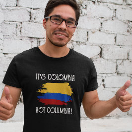 Kolumbien nicht Columbia Funny Zitat Kolumbianer T T-Shirt