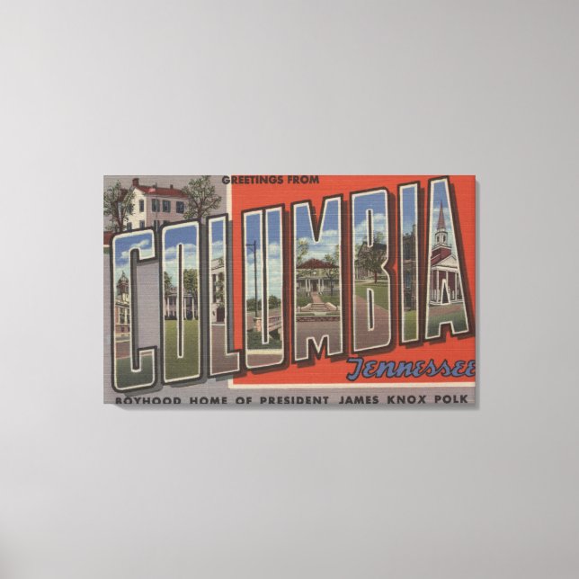 Kolumbien, Tennessee - Große Buchstabenszenen Leinwanddruck (Vorderseite)
