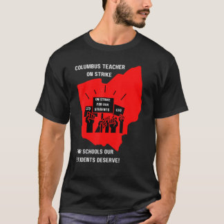 Kolumbus Lehrer auf Streik für Schulen unser Schül T-Shirt