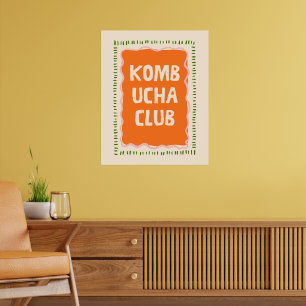 Kombucha Club Maximalist 24"x30" Poster Wandkunst