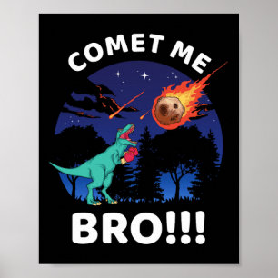 Komet Me Bro Lustiger Boxen T Rex Dinosaurier Pun Poster